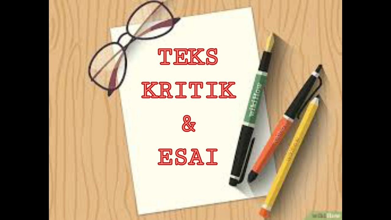 Memahami Perbedaan Kritik dan Esai