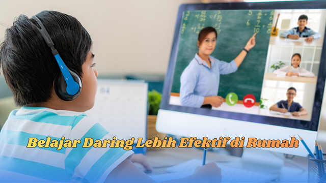 Belajar Daring Lebih Efektif